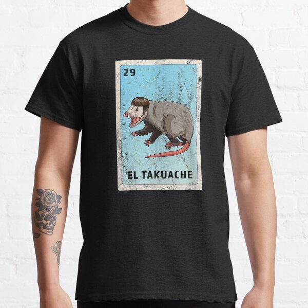 El Cuhh Takuache Cuh Opossum Funny Mexican Lottery Tee Camiseta clásica