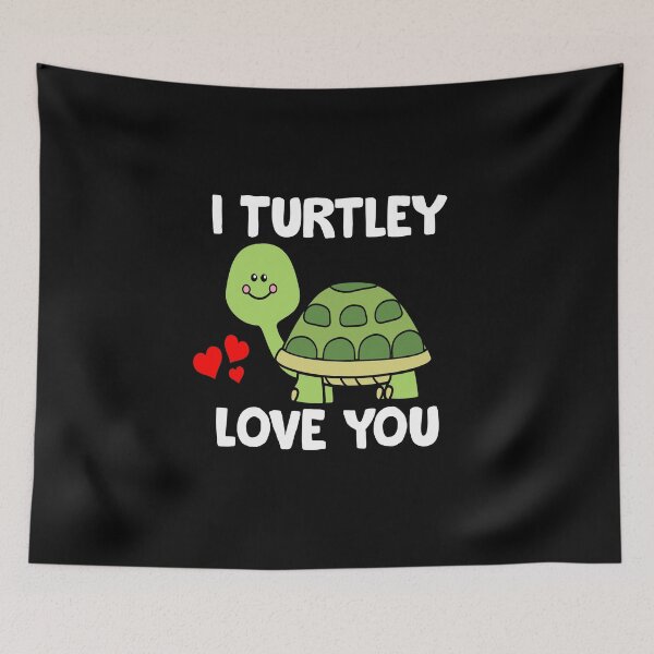 Item preview, I Turtley Love You Turtle Lover designed and sold by Niishouseca.