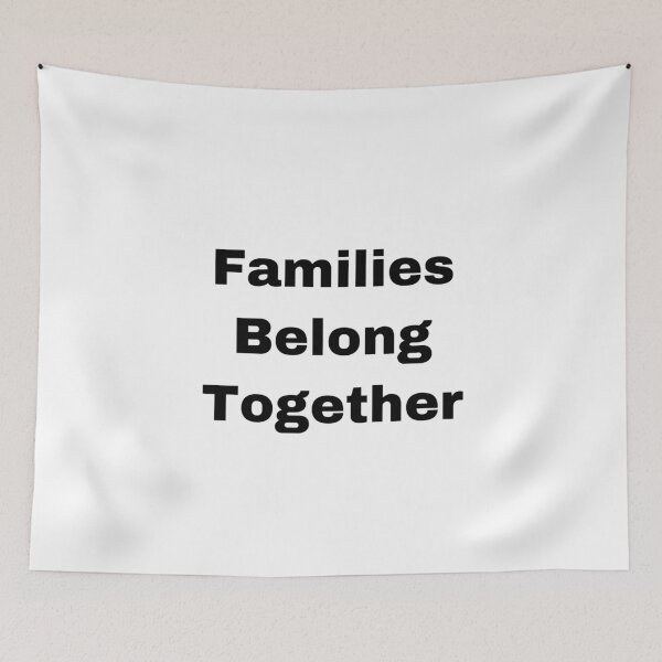Item preview, Families Belong Together designed and sold by Yeewen88.