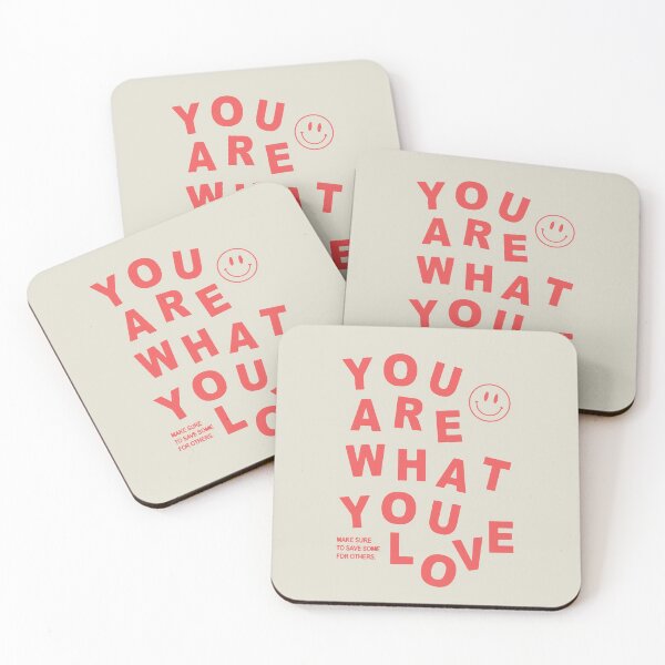 Item preview, You are what you love | Text designed and sold by designdroplet.