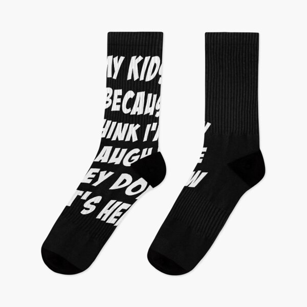 Item preview, My Kids Laugh Because They Think I'm Crazy I Laugh Because They Don't Know It's Hereditar designed and sold by Niishouseca.
