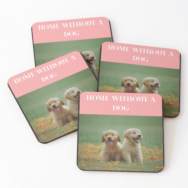 Item preview, " A HOUSE IS NOT A HOME WITHOUT A DOG "  WITH DOG DESIGN  designed and sold by findsbyjune374.