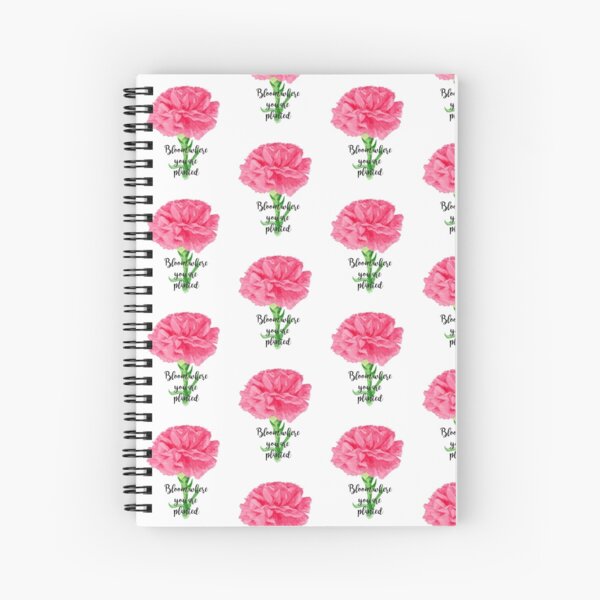 Bloom Where You Are Planted Spiral Notebook