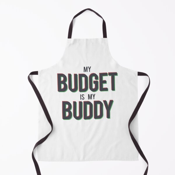 Item preview, My BUDGET Is My BUDDY Black designed and sold by Whole Life Crisis.