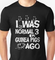Normal 3 Guinea Pigs Ago Unisex T-Shirt