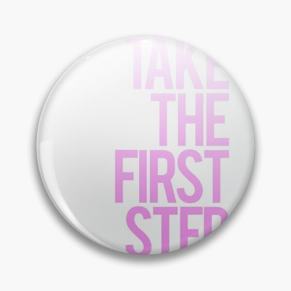 Item preview, Take The First Step BLOCK LETTERS Pink designed and sold by Whole Life Crisis.