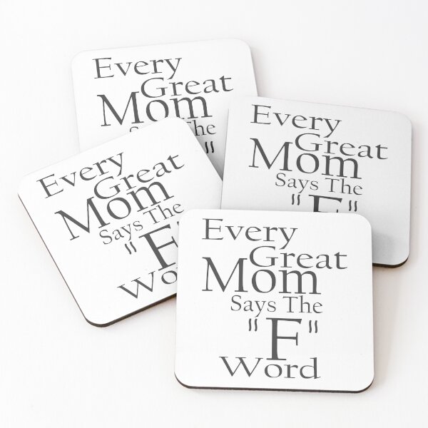 Item preview, Every Great Mom Says The F Word designed and sold by overstyle.
