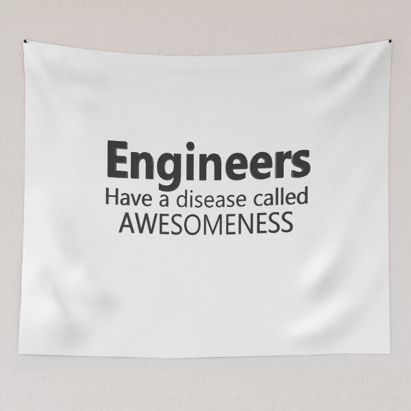 Item preview, Engineers Have a Disease Called Awesomeness designed and sold by Georgiodaccache.