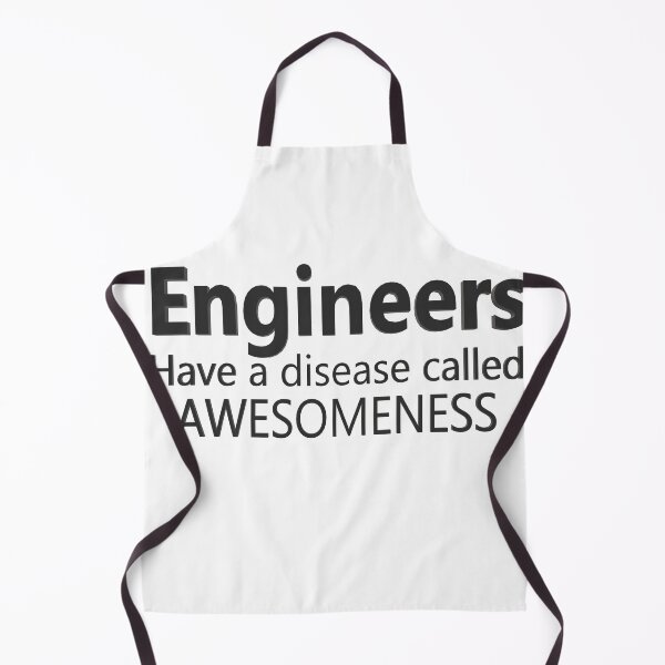 Item preview, Engineers Have a Disease Called Awesomeness designed and sold by Georgiodaccache.