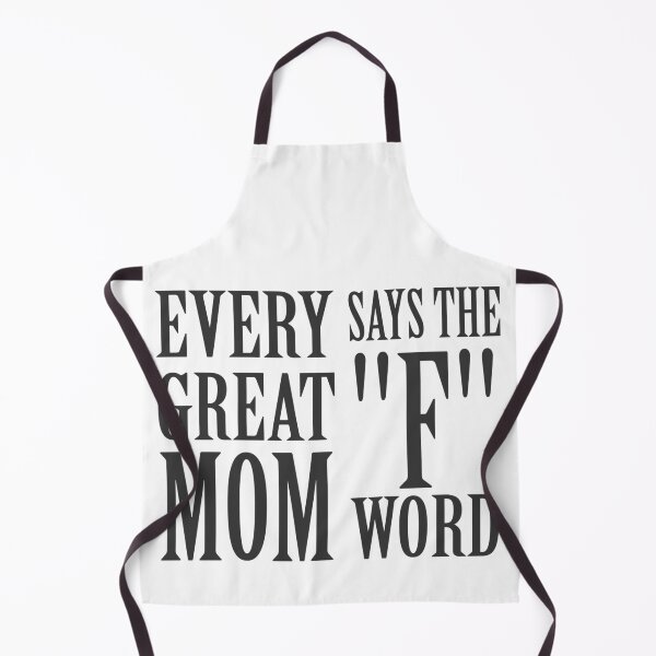 Item preview, Every Great Mom Says The F Word designed and sold by overstyle.