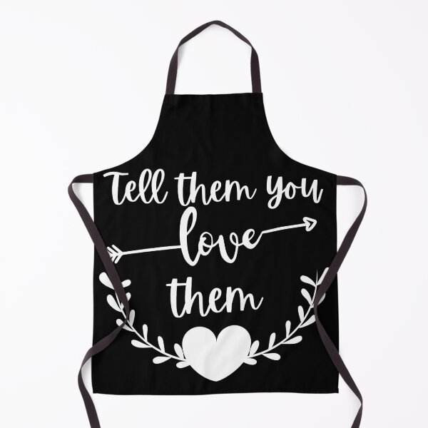 Item preview, Tell Them You Love Them 4 designed and sold by SweetAndSpice.