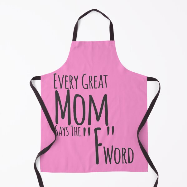 Item preview, Every Great Mom Says The F Word designed and sold by overstyle.