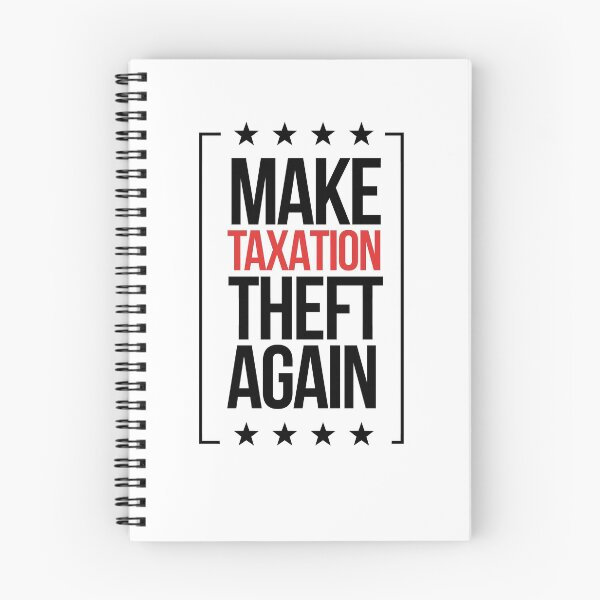 Item preview, Make Taxation Theft Again designed and sold by WillPowerApp.