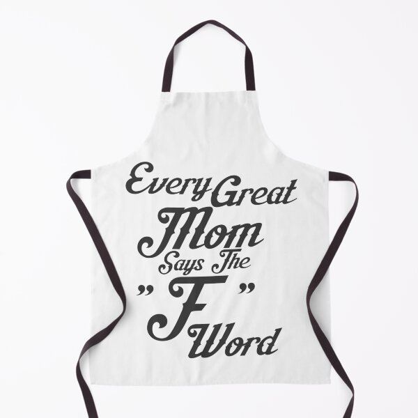 Item preview, Every Great Mom Says The F Word designed and sold by overstyle.