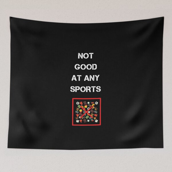Item preview, Not good at any Sports designed and sold by kocakashop.