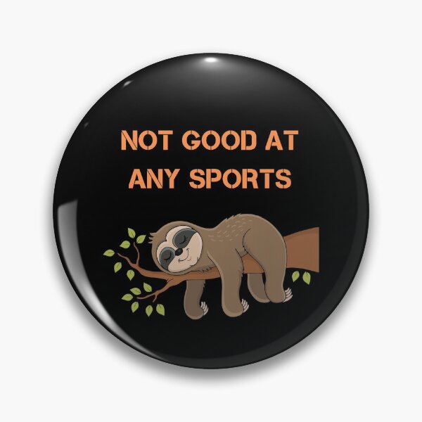 Item preview, Not Good At Any Sports designed and sold by kocakashop.