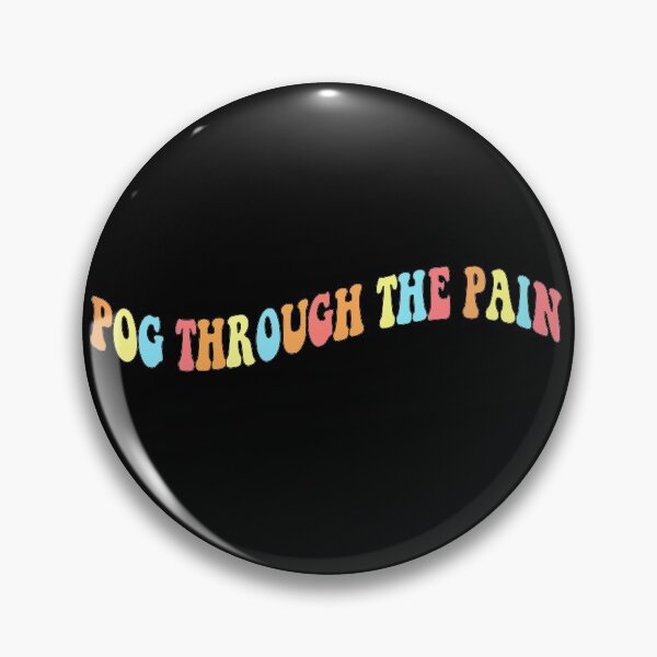 Item preview, Pog Through The Pain game meme designed and sold by RedJazz.
