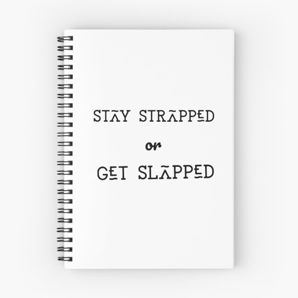 Item preview, Stay strapped or get slapped  designed and sold by helkav.
