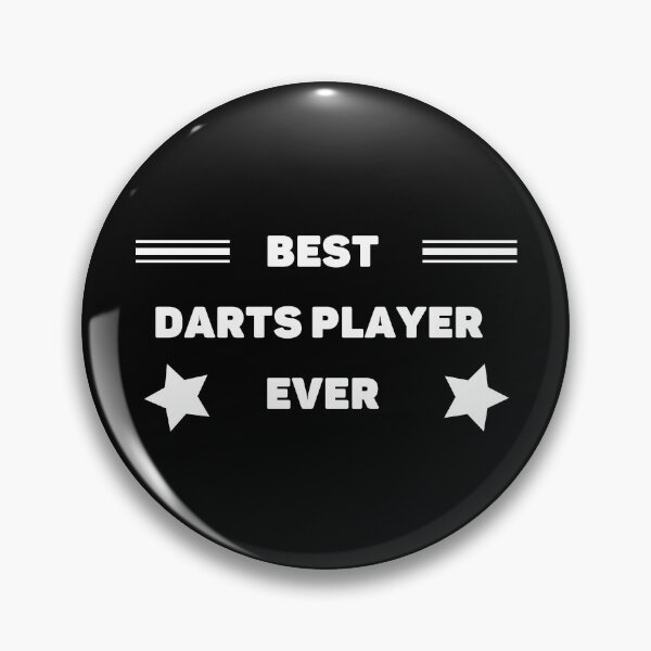 Item preview, Best. Darts player. Ever designed and sold by TheGreenGoat.