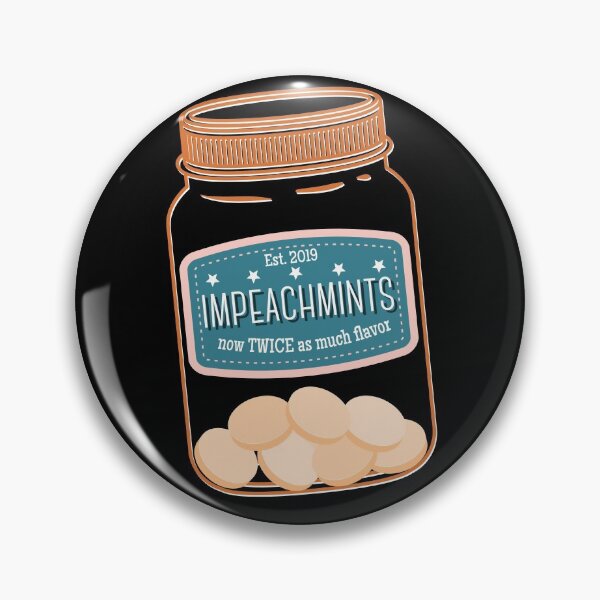 Item preview, Impeachmints Funny Im Peach Mints Impeachment Day designed and sold by IntegrityDesign.