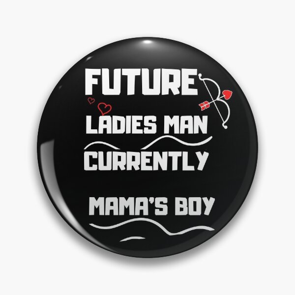 Item preview, future ladies man currently mama's boy designed and sold by tarkaittisak.