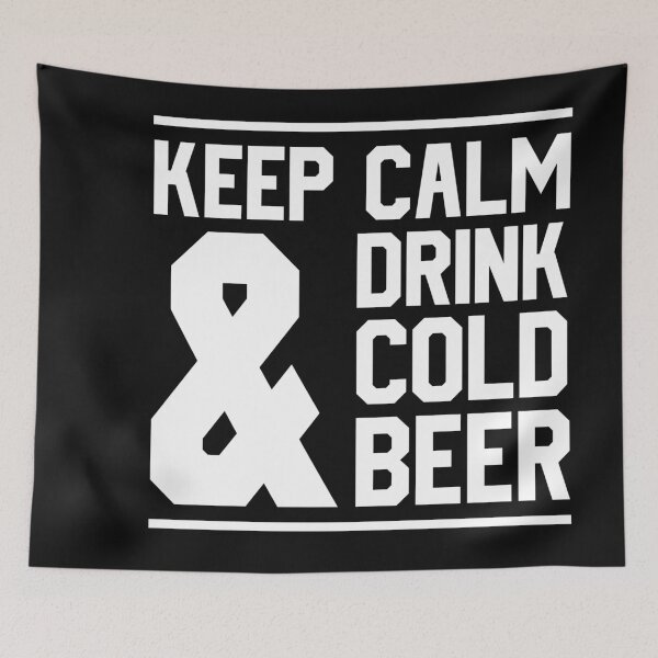 Item preview, Keep Calm And Drink Cold Beer -Funny Sarcastic beer lover designed and sold by shivani21061993.
