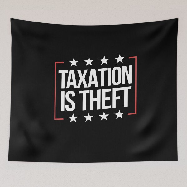 Item preview, Taxation Is Theft Make Taxation Theft Again designed and sold by WillPowerApp.