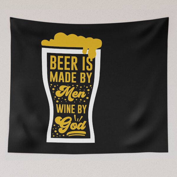 Item preview, Beer Is Made By Men Wine By God -Funny  beer quotes designed and sold by shivani21061993.