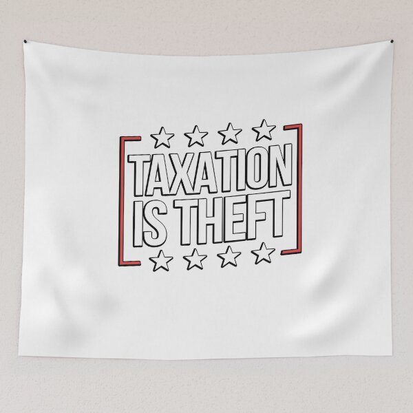 Item preview, Taxation Is Theft Make Taxation Theft Again designed and sold by WillPowerApp.