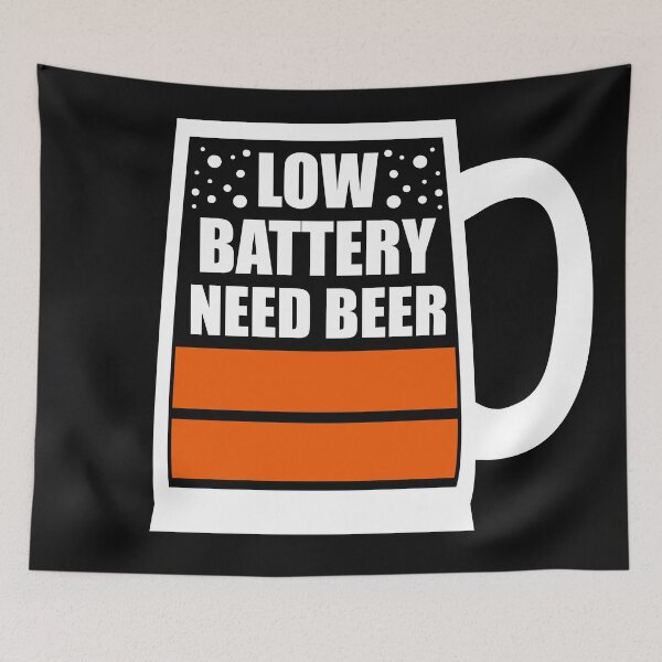 Item preview, Low Battery Need Beer -Funny  craft beer quotes designed and sold by shivani21061993.