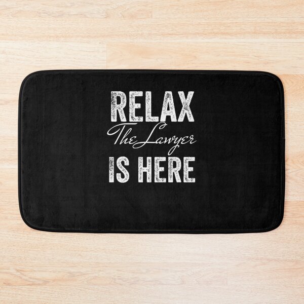 Item preview, RELAX THE LAWYER IS HERE designed and sold by 30-Merch.