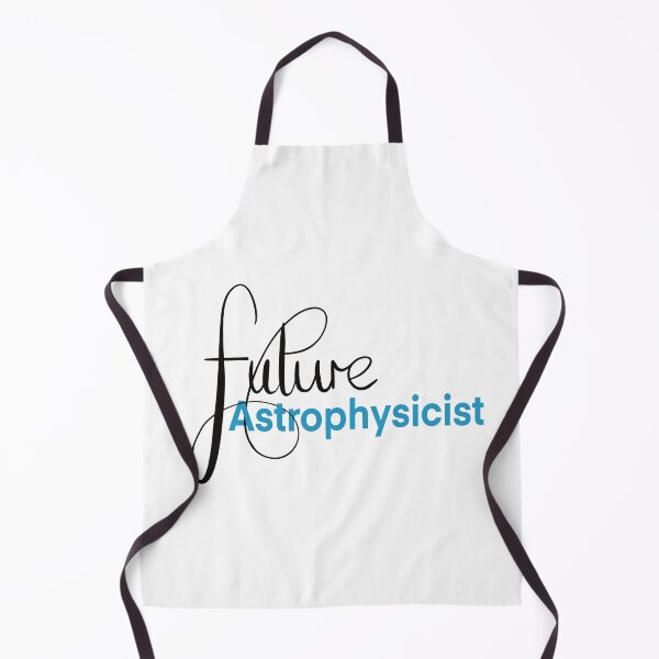 Item preview, Future Astrophysicist, I love astrophysics in Blue designed and sold by ToriaScarlett.