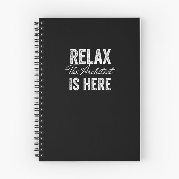 Item preview, RELAX THE ARCHITECT IS HERE designed and sold by 30-Merch.
