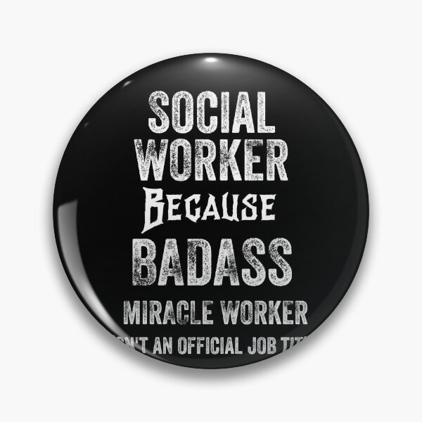 Item preview, SOCIAL WORKER BECAUSE BADASS MIRACLE WORKER ISN'T AN OFFICIAL JOB TITLE designed and sold by 30-Merch.