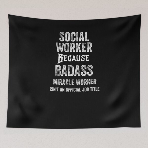 Item preview, SOCIAL WORKER BECAUSE BADASS MIRACLE WORKER ISN'T AN OFFICIAL JOB TITLE designed and sold by 30-Merch.