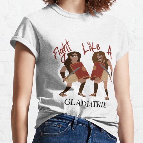 Fight like a Gladiatrix (Ancient Herstories) Classic T-Shirt