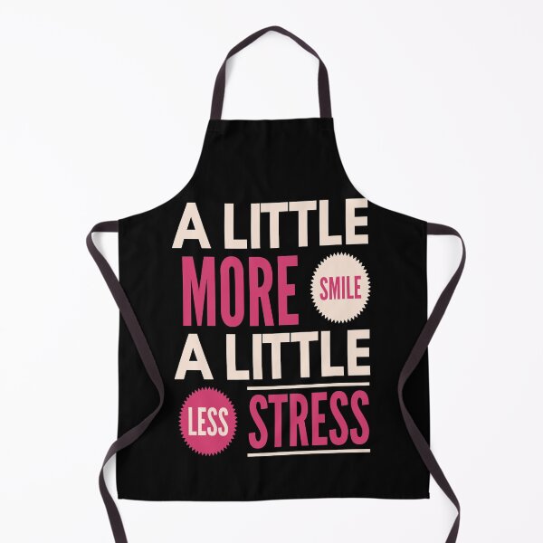 Item preview, Inspirational quote, a little more smile a little less stress designed and sold by doctors-apparel.
