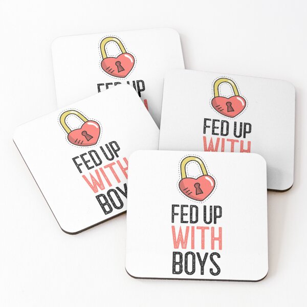 Item preview, Fed Up With Boys designed and sold by greenchimp.