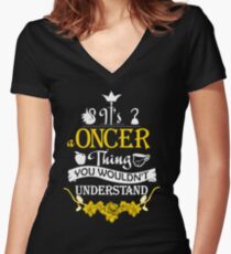 It's A Oncer Thing! Women's Fitted V-Neck T-Shirt
