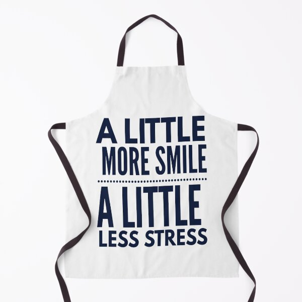 Item preview, Inspirational quote, a little more smile a little less stress, inspiring words designed and sold by doctors-apparel.