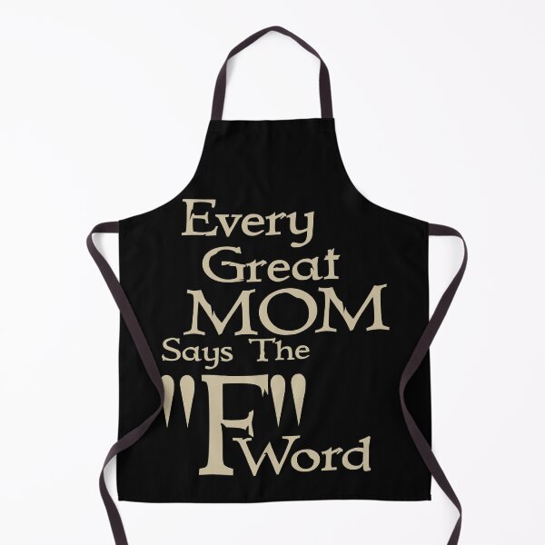 Item preview, Every Great Mom Says The F Word designed and sold by overstyle.