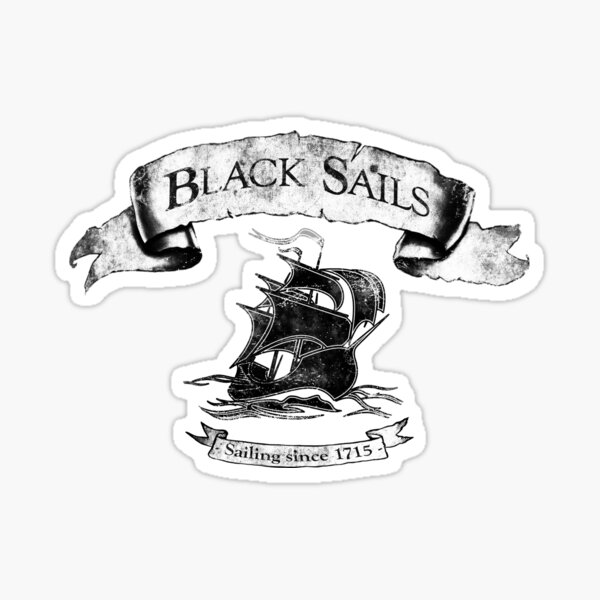 Item preview, Black Sails - Sailing Since 1715 designed and sold by Yithian.