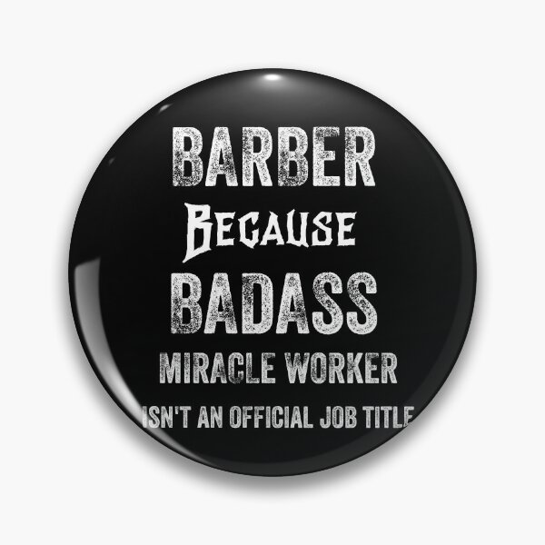 Artikelvorschau, BARBER BACAUSE BADASS MIRACLE WORKER IST KEIN OFFIZIELLER JOBTITEL entworfen und verkauft von 30-Merch.