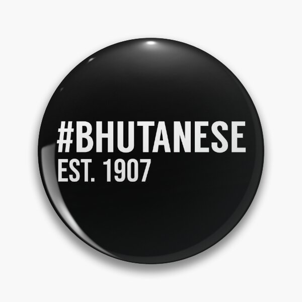 Item preview, Hashtag Bhutanese Est. 1907 designed and sold by MSA-42.
