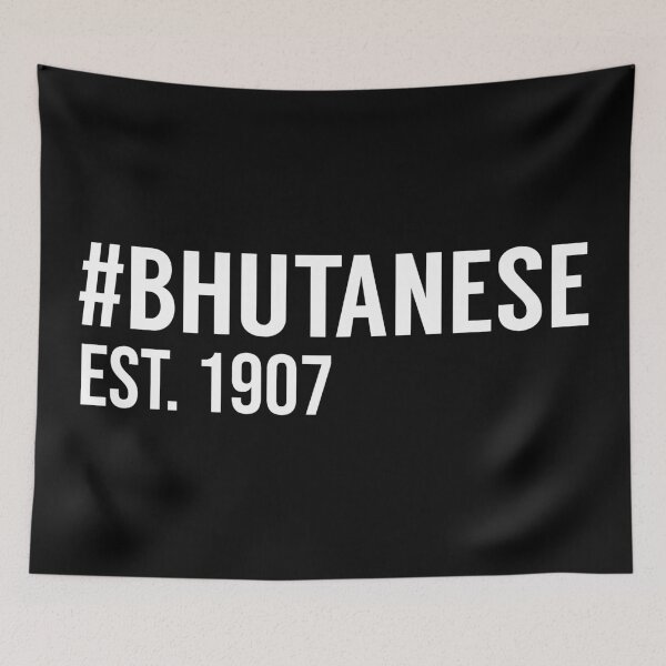 Item preview, Hashtag Bhutanese Est. 1907 designed and sold by MSA-42.