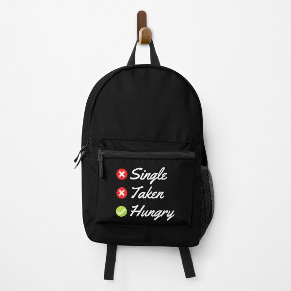 Item preview, Single Taken Hungry - Funny Valentines Day - Relationship Status designed and sold by AnyKitty.