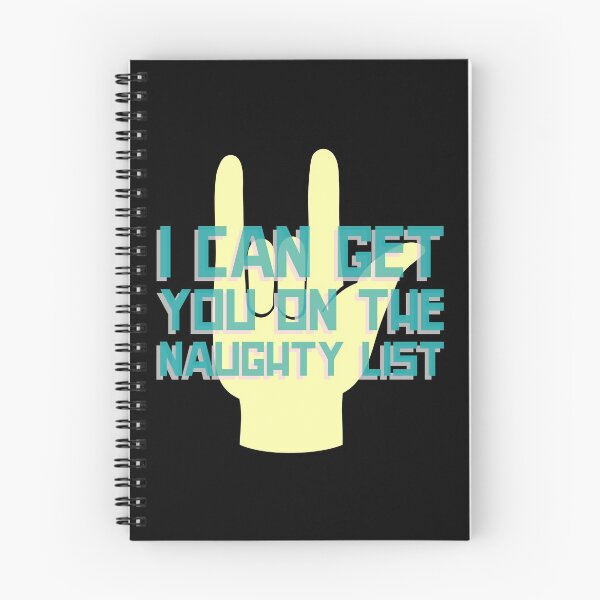 Item preview, I Can Get you On The Naughty List designed and sold by greenchimp.