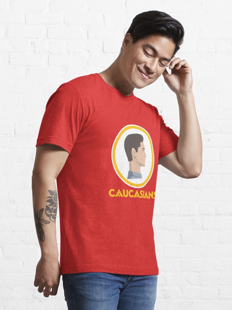 Caucasians T-shirt 