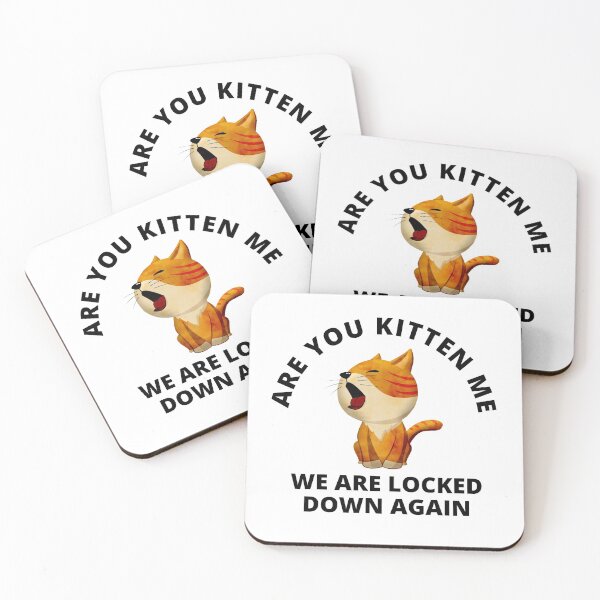 Item preview, Are you kitten me designed and sold by RGRamsey.