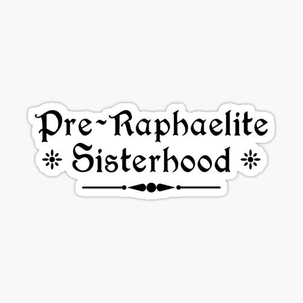 Pre-Raphaelite Sisterhood Sticker